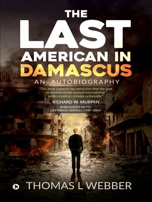 cover image of The Last American in Damascus